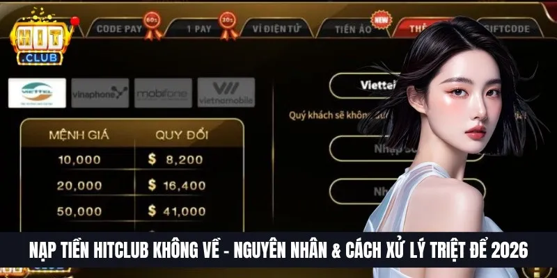 Nạp tiền HitClub không về